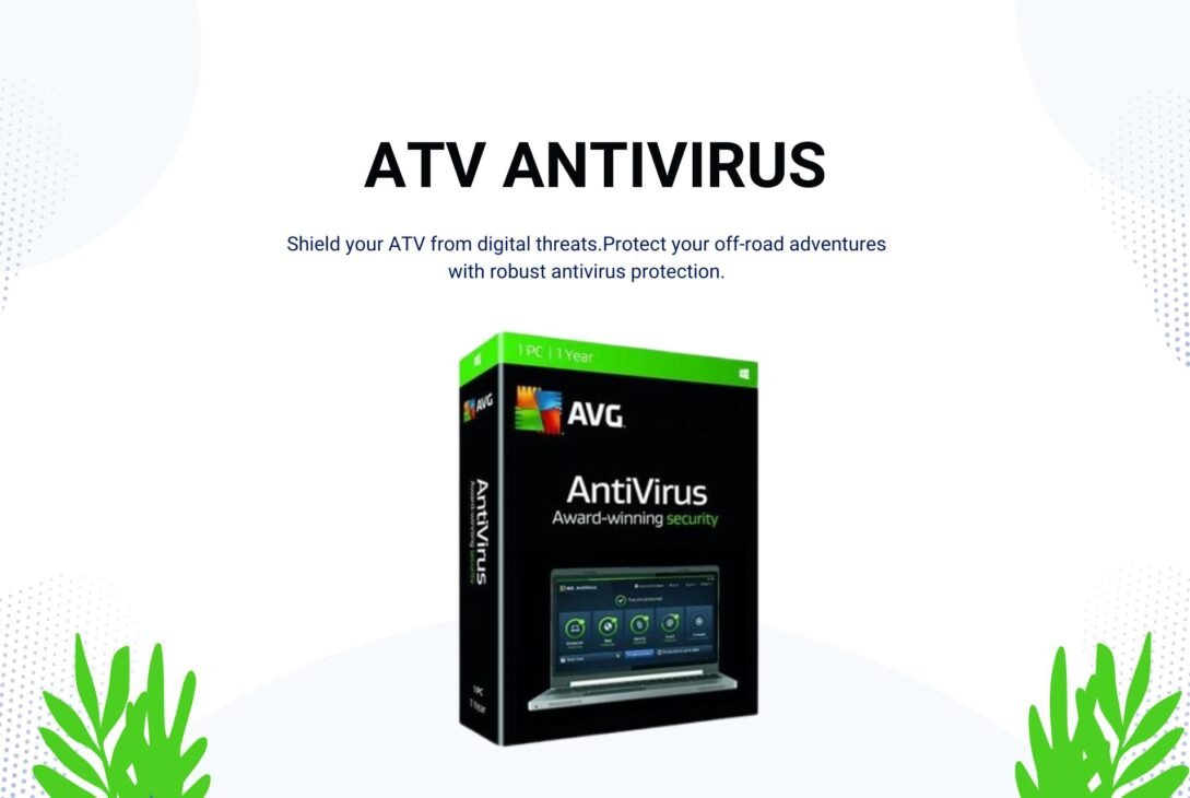 How Safe Is ATV Antivirus Software?